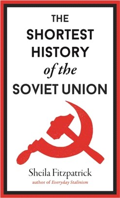 The Shortest History of the Soviet Union