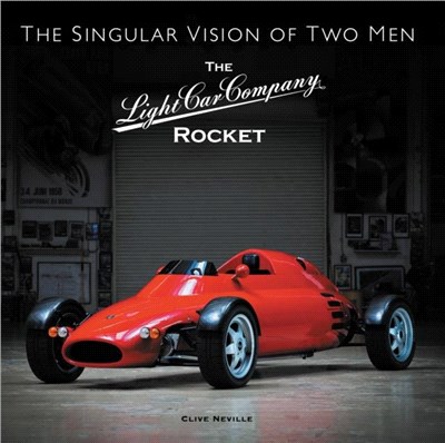 The The Light Car Company Rocket：The Singular Vision of Two Men