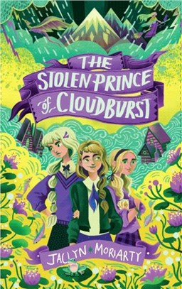 The Stolen Prince Of Cloudburst