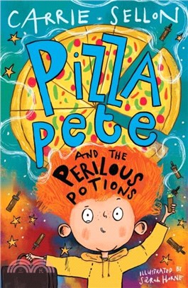 Pizza Pete and the Perilous Potions (winner of the Week Junior Younger Fiction Award))