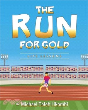 The Run for Gold