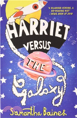 Harriet Vs The Galaxy