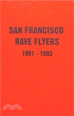 SF Rave Flyers 1990-1993