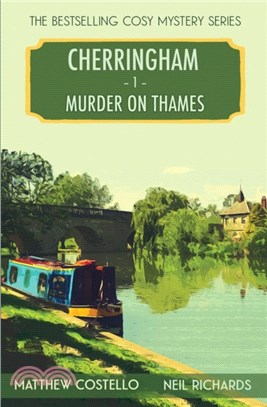 Murder on Thames：A Cherringham Cosy Mystery