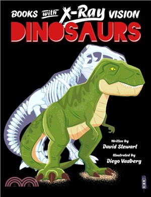 Books With X-Ray Vision: Dinosaurs