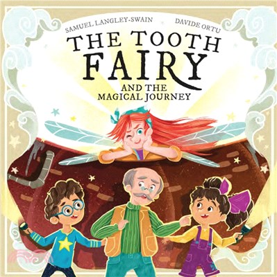 The Tooth Fairy And The Magical Journey