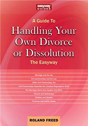 A Guide To Handling Your Own Divorce Or Dissolution：The Easyway