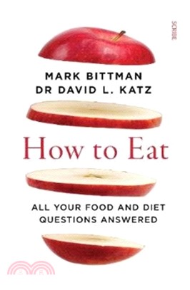 How to Eat：all your food and diet questions answered