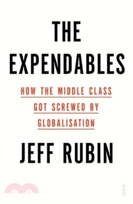 The Expendables：how the middle class got screwed by globalisation