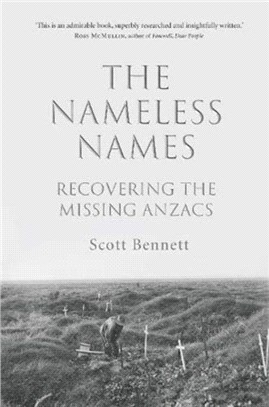 The Nameless Names：recovering the missing Anzacs