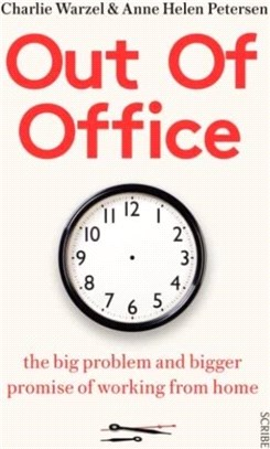 Out of Office：the big problem and bigger promise of working from home