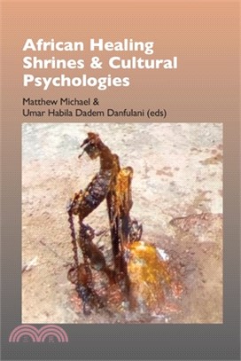 African Healing Shrines and Cultural Psychologies