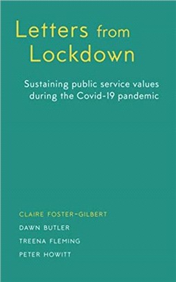 Letters from Lockdown：Sustaining Public Service Values during the COVID-19 Pandemic