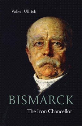 Bismarck：The Iron Chancellor