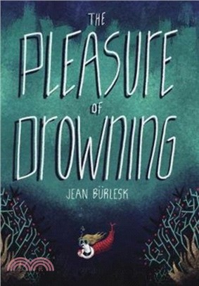 The Pleasure of Drowning