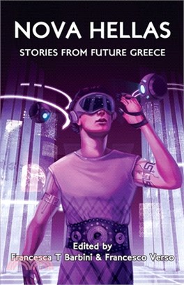 Nova Hellas: Stories from Future Greece