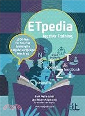 ETpedia Teacher Training：500 ideas for teacher training in English language teaching