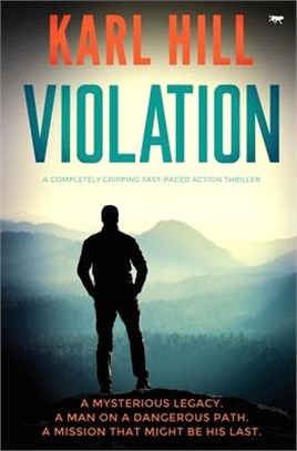 Violation: a completely gripping fast paced action thriller