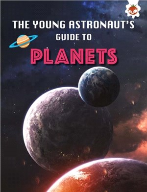 Planets：The Young Astronaut's Guide To