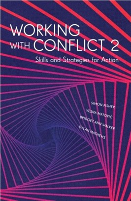 Working with Conflict: Skills and Strategies for Action