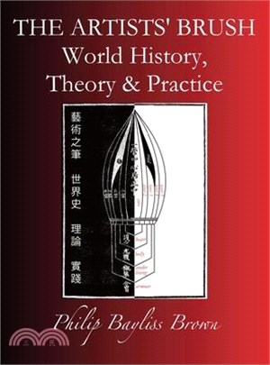 The Artists' Brush: World history, Theory & Practice