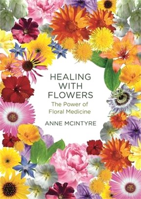 Healing with Flowers: The Power of Floral Medicine