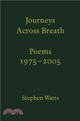 Journeys Across Breath：Poems: 1975-2005