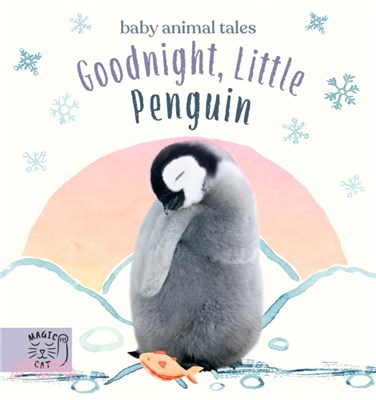 Goodnight, Little Penguin：A book about going to nursery