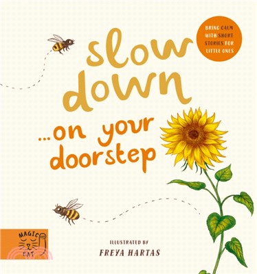 Slow Down... Discover Nature on Your Doorstep：Bring calm to Baby's world with 6 mindful nature moments