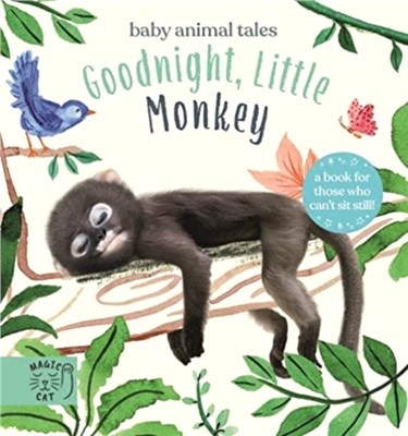 Goodnight, Little Monkey：A book for those who can't sit still