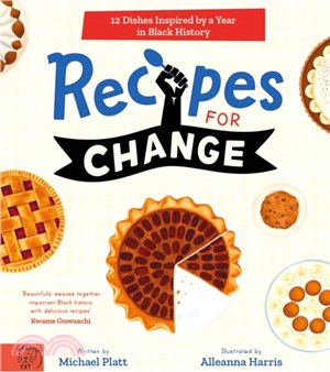 Recipes For Change：12 Dishes for a Year in Black History