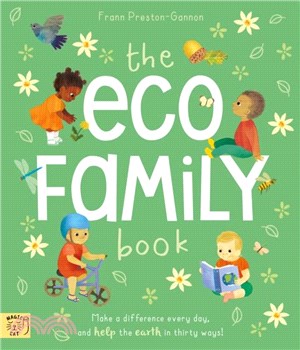 The Eco Family Book：A First Introduction to Living Sustainably