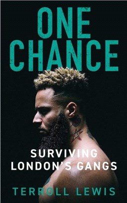 One Chance：Surviving London's Gangs