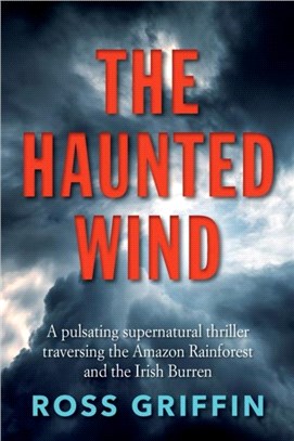 The Haunted Wind：A pulsating supernatural thriller