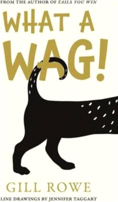 What A Wag：An Anthropomorphic A to Z of Dogs