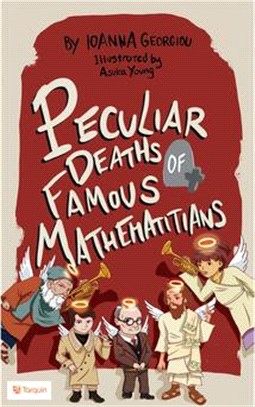 Peculiar Deaths of Famous Mathematicians