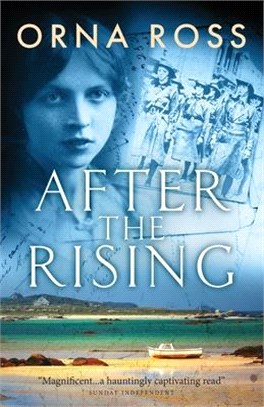 After the Rising: A Sweeping Saga of Love, Loss and Redemption - The Centenary Edition