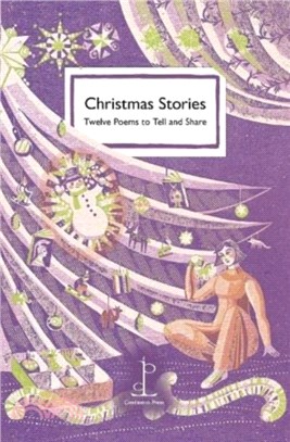 Christmas Stories：Twelve Poems to Tell and Share