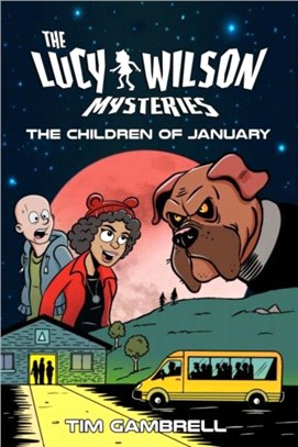 The Lucy Wilson Mysteries：The Children of January