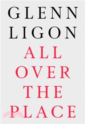 Glenn Ligon: All Over The Place