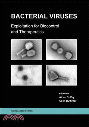 Bacterial Viruses：Exploitation for Biocontrol and Therapeutics