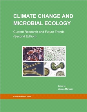 Climate Change and Microbial Ecology：Current Research and Future Trends (Second Edition)