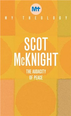 My Theology：The Audacity of Peace