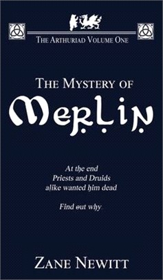 The Arthuriad Volume One: The Mystery of Merlin