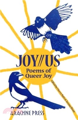 Joy//Us：poems of Queer Joy