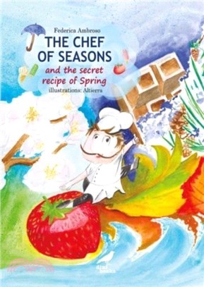 The Chef of All Seasons and the Secret Recipe of Spring