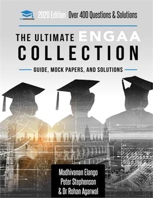 The Ultimate ENGAA Collection: Engineering Admissions Assessment Collection. Updated with the latest specification, 300+ practice questions and past