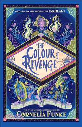 The Colour of Revenge (Inkheart 4)(精裝本)