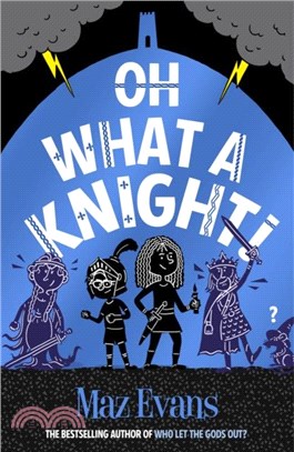 Oh What a Knight! (Gods Squad 3)