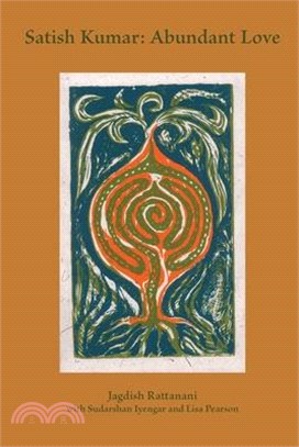 Satish Kumar: Abundant Love